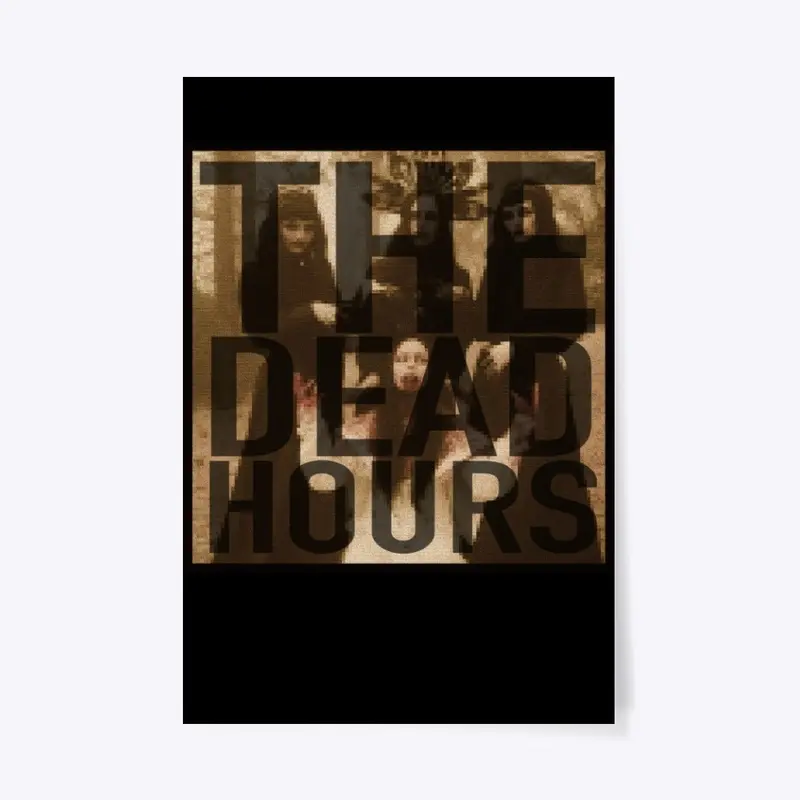 The Dead Hours Greatest Hits